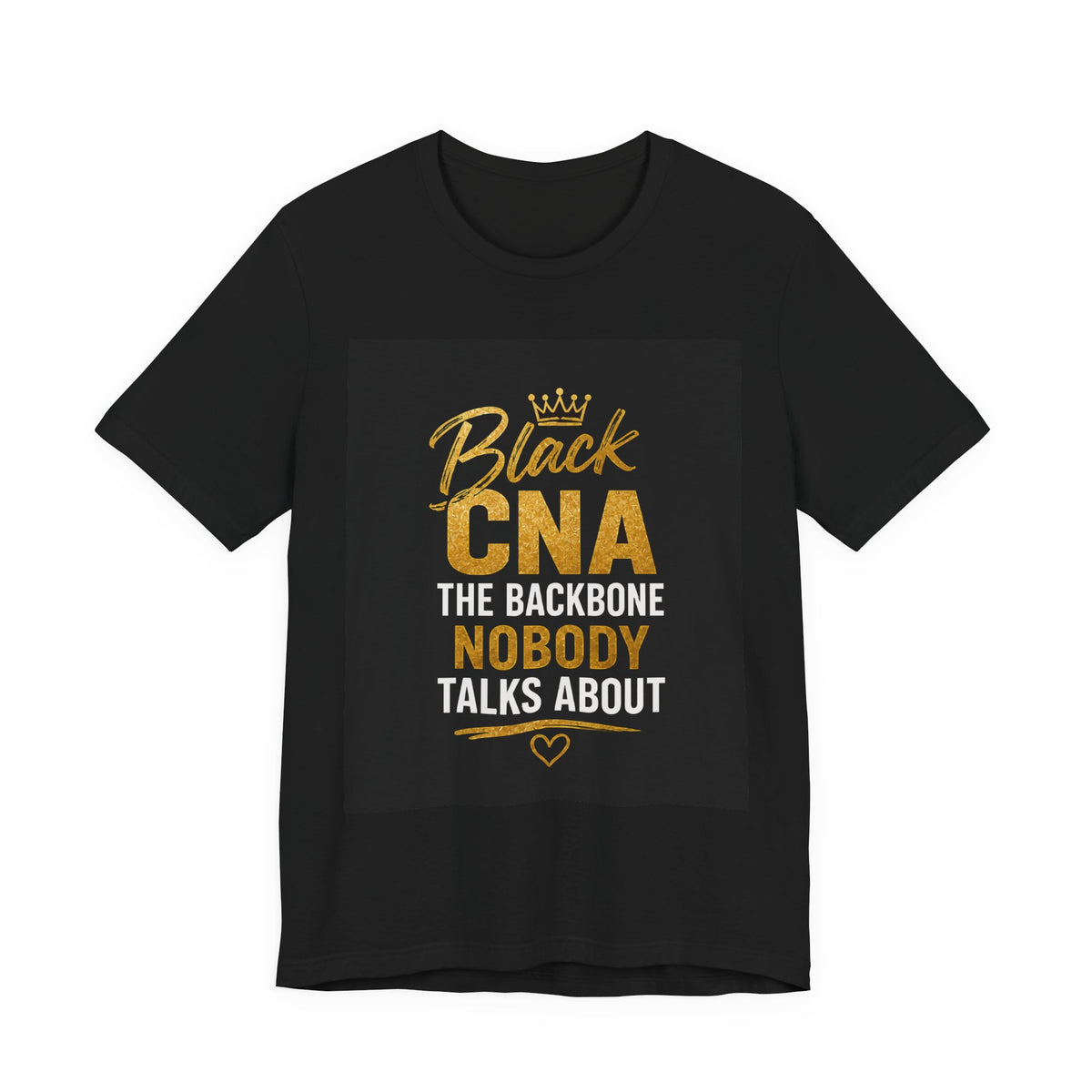 The Backbone Nobody Talks About — CNA Tee