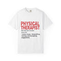 Physical Therapist Definition T-Shirt — Funny PT Gift Tee for Therapists